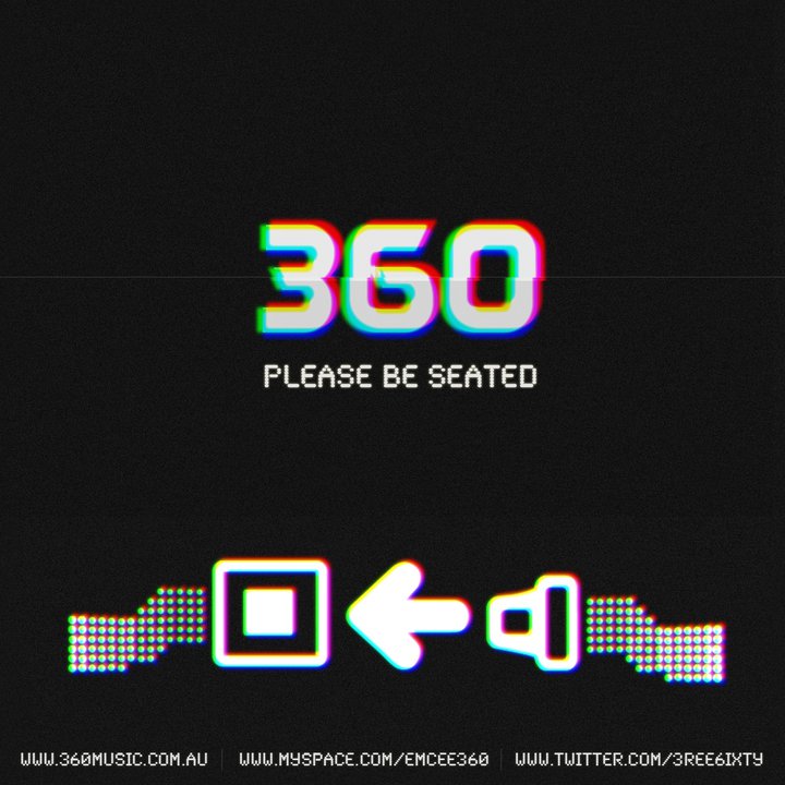  it's finally here… the new 360 mini-mixtape Please Be Seated!